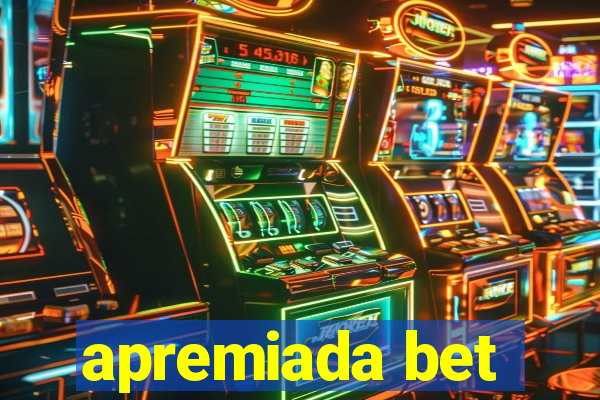 apremiada bet